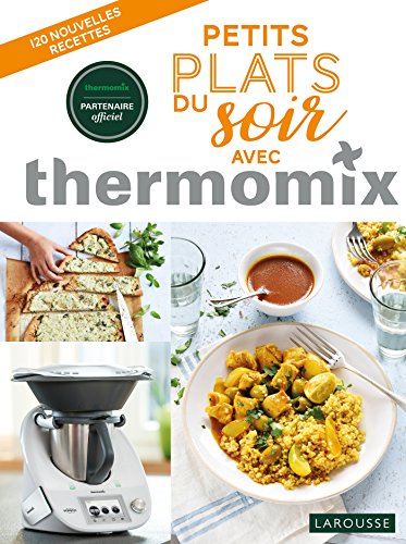 Petits plats du soir avec thermomix von Larousse