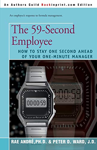 The 59-Second Employee: How to Stay One Second Ahead of Your One-Minute Manager von Backinprint.com