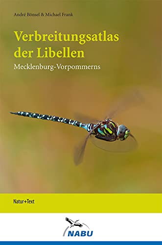 Verbreitungsatlas der Libellen Mecklenburg-Vorpommerns von Natur & Text