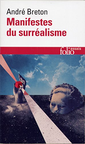 Manifestes du surréalisme (Folio/essais, Band 5)