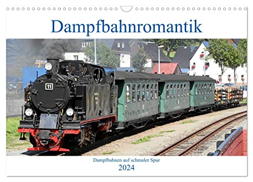 Dampfbahnromantik - Dampfbahnen auf schmaler Spur (Wandkalender 2024 DIN A3 quer), CALVENDO Monatskalender