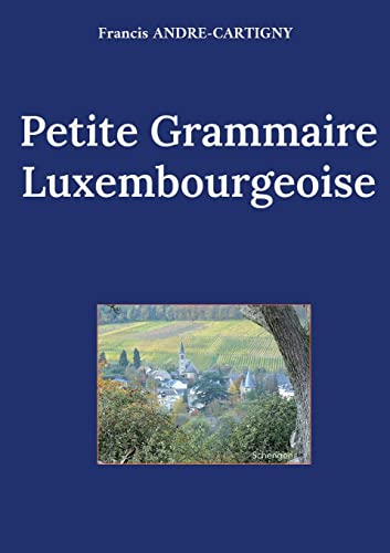 Petite Grammaire Luxembourgeoise: DE