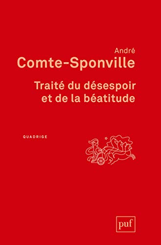 Traité du désespoir et de la béatitude