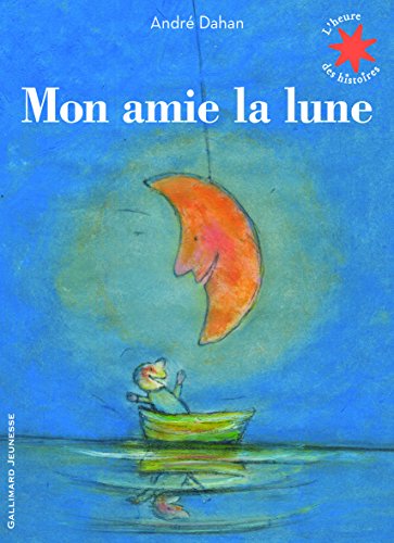 Mon amie la lune von Gallimard Jeunesse
