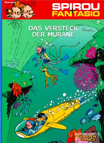Spirou und Fantasio 7: Das Versteck der Muräne: Spannende Abenteuer für Mädchen und Jungen ab 8 (7) von CARLSEN COMICS