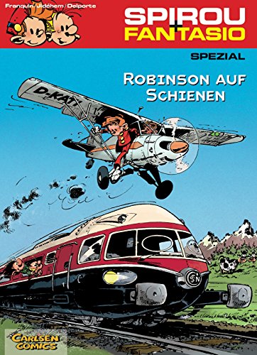 Spirou und Fantasio Spezial 12: Robinson auf Schienen (12): Ein Leckerbissen für Sammler Spirou und Fantasio Spezial 12: Robinson auf Schienen (12): Ein Leckerbissen für Sammler
