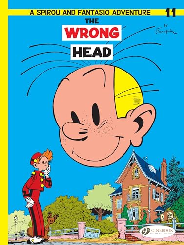Spirou & Fantasio Vol.11: the Wrong Head von Cinebook Ltd