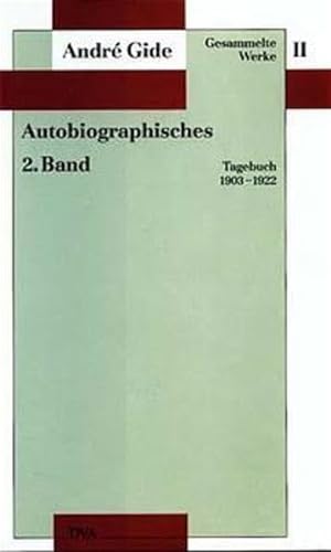 Gesammelte Werke, 12 Bde., Bd.II, Autobiographisches 2. Band, Tagebuch 1903-1922 von Deutsche Verlags-Anstalt DVA