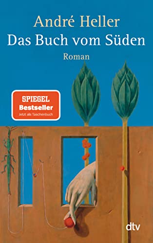 Das Buch vom Süden: Roman