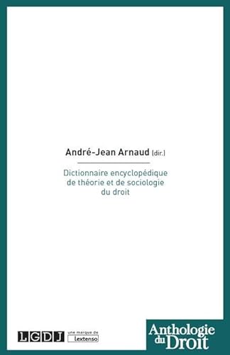 Dictionnaire encyclopédique de théorie et de sociologie du droit