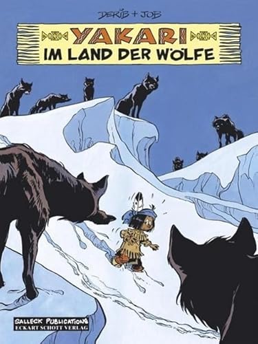 Yakari Band 8: Im Land der Wölfe