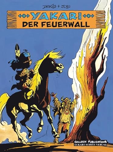 Yakari Band 19: Der Feuerwall