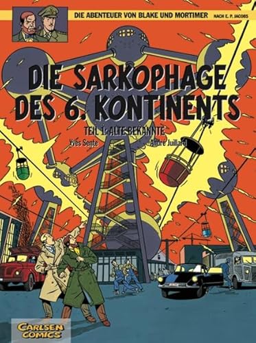 Blake und Mortimer 13: Die Sarkophage des 6. Kontinents, Teil I: Alte Bekannte (13): Teil 1: Alte Bekannte von CARLSEN COMICS