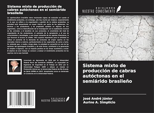 Sistema mixto de producción de cabras autóctonas en el semiárido brasileño von Ediciones Nuestro Conocimiento