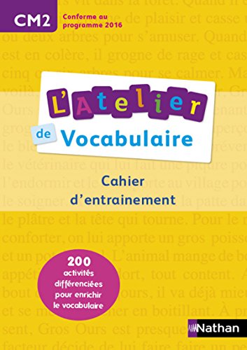Atelier de vocabulaire CM2 Cahier d'exercices: Cahier d'entrainement
