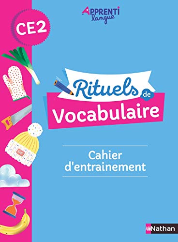 Apprentilangue - Rituels de vocabulaire CE2 - Cahier d'entrainement von NATHAN