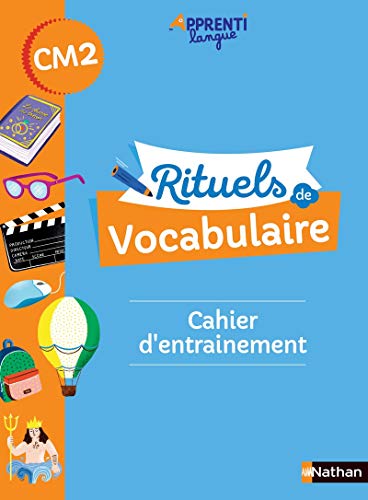 Rituels de vocabulaire CM2 - Cahier d'entrainement von NATHAN