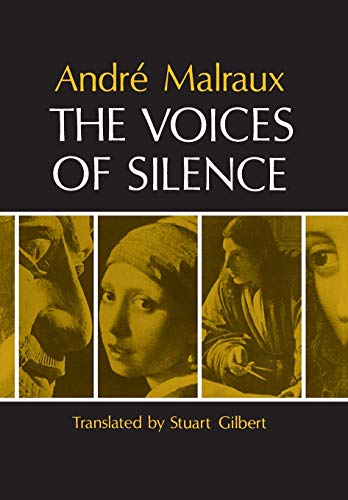 The Voices of Silence: Man and his Art. (Abridged from The Psychology of Art) (Bollingen series) von Princeton University Press