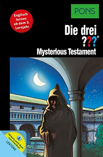PONS Lektüre Die drei ??? Mysterious Testament: Englisch lernen ab dem 3. Lernjahr. Mit MP3-Hörbuch und E-Book! von PONS GmbH