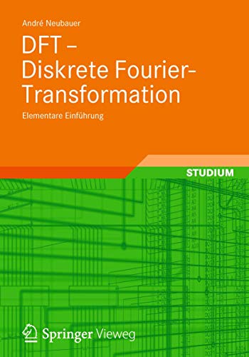 DFT - Diskrete Fourier-Transformation: Elementare Einführung