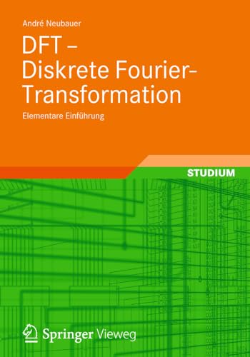 DFT - Diskrete Fourier-Transformation: Elementare Einführung