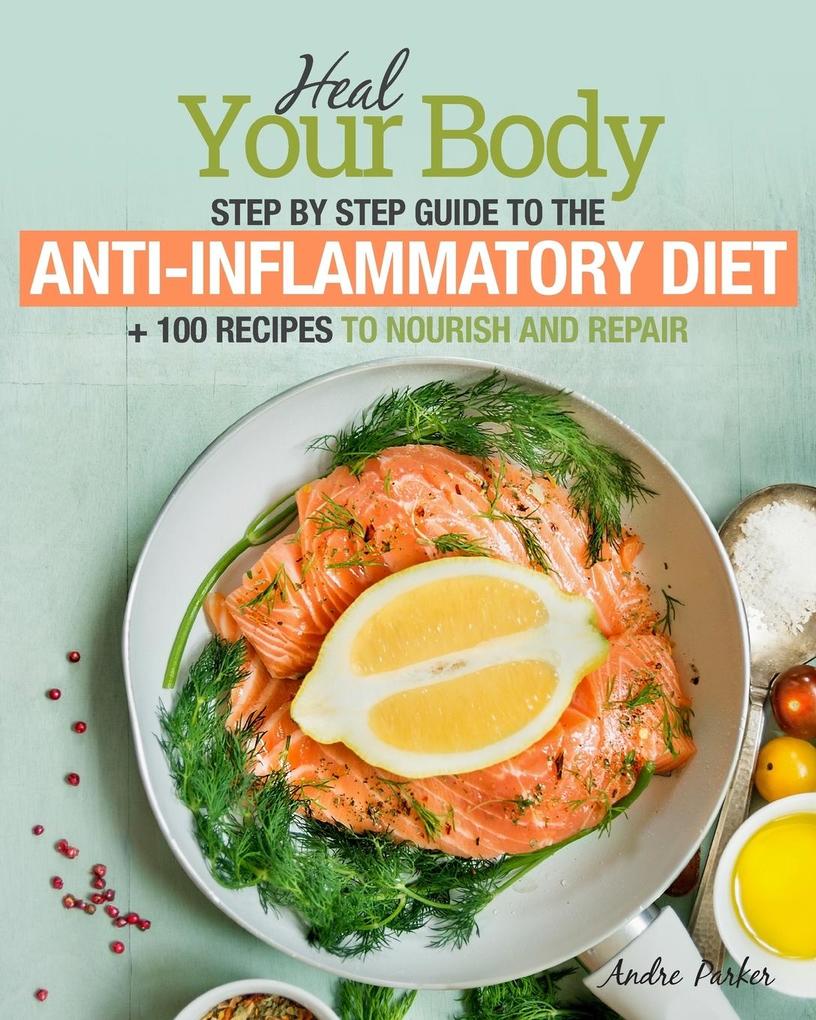 Anti-Inflammatory Diet von Stretford Publishing