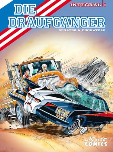 Die Draufgänger Integral 1 Die Draufgänger Integral 1 von Kult Comics