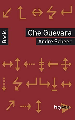Che Guevara (Basiswissen Politik / Geschichte / Ökonomie) von Papyrossa Verlags GmbH +