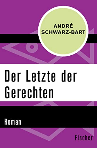 Der Letzte der Gerechten: Roman