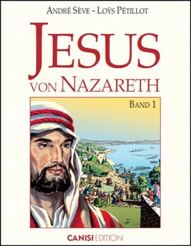 Jesus von Nazareth: Band 1