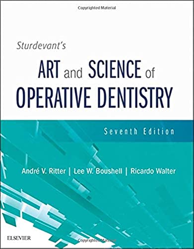Sturdevant's Art and Science of Operative Dentistry: Enhanced Digital Version Included. Details inside von Mosby