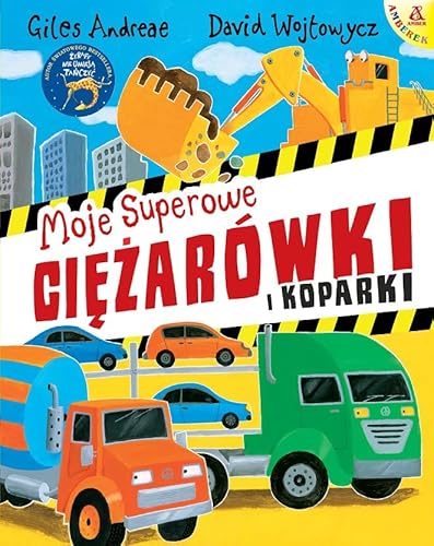 Moje superowe ciężarówki i koparki Moje superowe ciężarówki i koparki von Amber