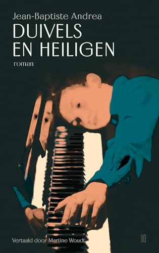Duivels en heiligen: roman Duivels en heiligen: roman von Uitgeverij Oevers