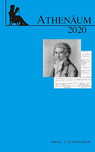 Athenäum - Jahrbuch der Friedrich Schlegel-Gesellschaft: 30. Jahrgang 2020