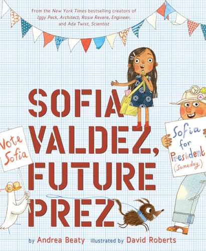 Sofia Valdez, Future Prez (Questioneers): (The Questioneers Book 4): 1