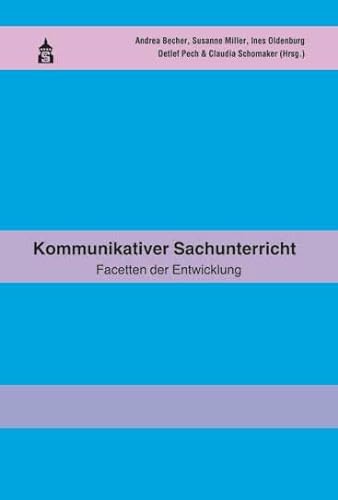 Kommunikativer Sachunterricht: Festschrift für Astrid Kaiser von Schneider Verlag Hohengehren