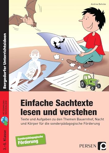 Einfache Sachtexte lesen und verstehen: Texte und Aufgaben zu den Themen Bauernhof, Nacht und Körper für die sonderpädagogische Förderung (3. bis 5. Klasse)