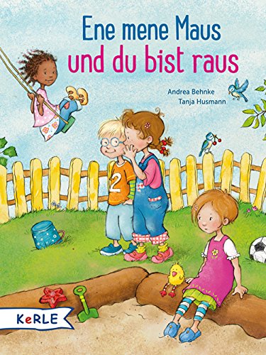 Ene mene Maus und du bist raus von Kerle in Herder