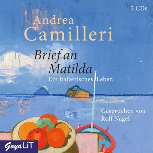 Brief an Matilda. Ein italienisches Leben: CD Standard Audio Format, Lesung