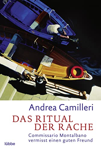 Das Ritual der Rache: Commissario Montalbanos dreizehnter Fall. Roman von Lbbe