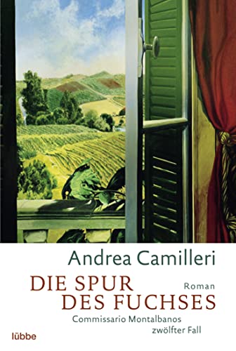 Die Spur des Fuchses: Commissario Montalbanos zwölfter Fall. Roman von Lübbe