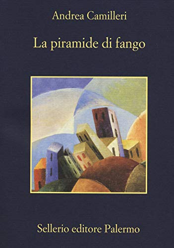 La piramide di fango (La memoria) von Sellerio di Giorgianni