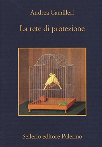 La rete di protezione (La memoria) von Sellerio Editore