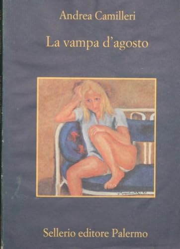 La vampa d'agosto (La memoria) von Sellerio Editore