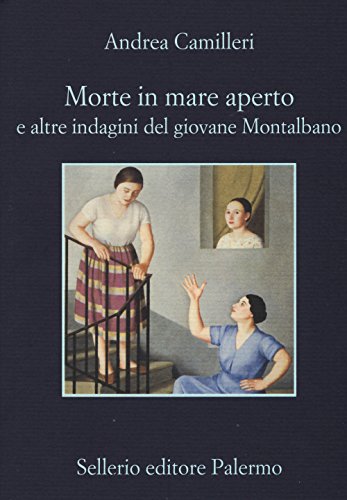 Morte in mare aperto e altre indagini del giovane Montalbano (La memoria)