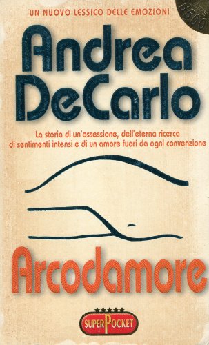 Arcodamore: Roman (detebe)