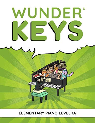 WunderKeys Elementary Piano Level 1A WunderKeys Elementary Piano Level 1A von Independently published