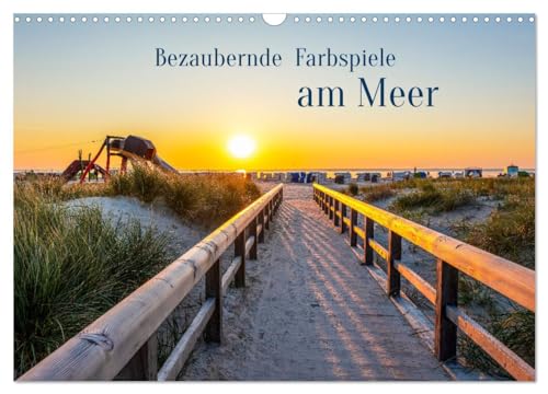 Bezaubernde Farbspiele am Meer (Wandkalender 2025 DIN A3 quer), CALVENDO Monatskalender