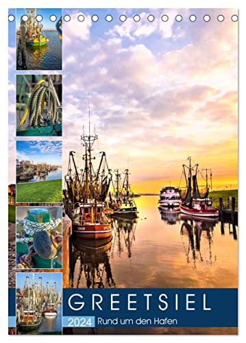 GREETSIEL Rund um den Hafen (Tischkalender 2024 DIN A5 hoch), CALVENDO Monatskalender