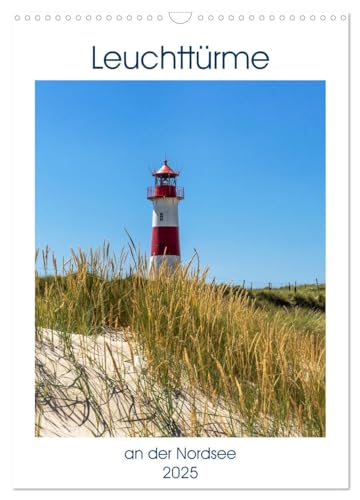 Leuchttürme an der Nordsee (Wandkalender 2025 DIN A3 hoch), CALVENDO Monatskalender von CALVENDO